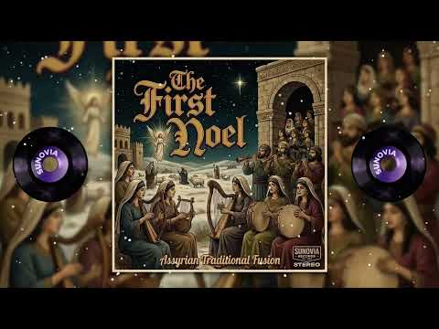 The First Noel - Assyrian Traditional Fusion - Middle Eastern Christmas Music