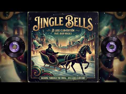 Jingle Bells - Luxury Club EDM | Premium Electronic Christmas Anthem