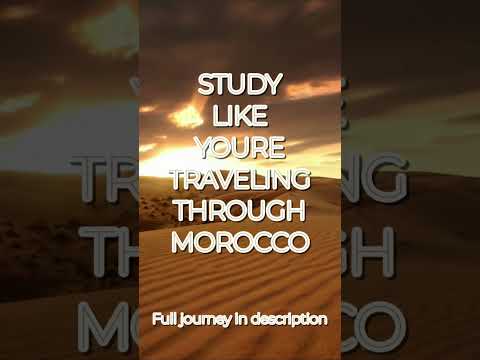 Study like you're traveling through Morocco